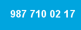 987 710 02 17